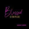 Blessed Beyond Measure - Single album lyrics, reviews, download