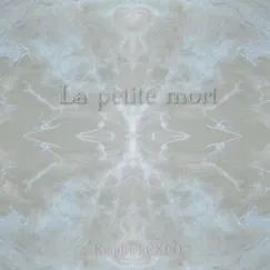 La Petite Mort by KendrickEXPO album reviews, ratings, credits