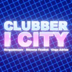 Clubber I City - Single by SergantMusic, Slemme TeeBoii & UngeAdrian album reviews, ratings, credits
