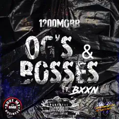 Og's & Bosses (feat. Bxxn) Song Lyrics