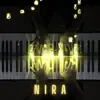 Nira (Piano Version) - Single album lyrics, reviews, download