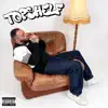 TOPSHELF - Single album lyrics, reviews, download