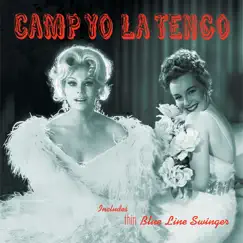 Camp Yo La Tengo - EP by Yo La Tengo album reviews, ratings, credits