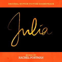 Julia (Original Motion Picture Soundtrack) by Rachel Portman album reviews, ratings, credits