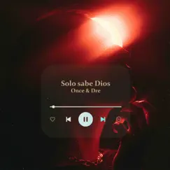 Solo Sabe Dios Song Lyrics