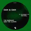 The Barmaid and the Clown - Single album lyrics, reviews, download