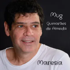 Maresia - Single by Mug Guimarães de Almeida album reviews, ratings, credits
