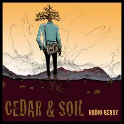 Radio Beast by Cedar & Soil album reviews, ratings, credits
