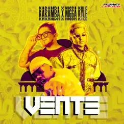 Vente - Single by Karamba & Nigga Kyle album reviews, ratings, credits