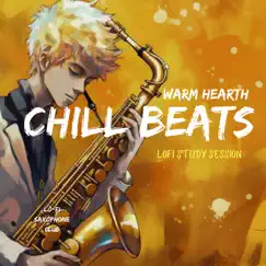 Warm Hearth, Chill Beats: Lofi Study Session by Lo-Fi Saxophone Club album reviews, ratings, credits