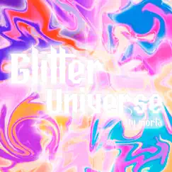 Glitter Universe by Morta album reviews, ratings, credits