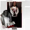 On Buck - Single album lyrics, reviews, download