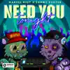 Need You Tonight - Single album lyrics, reviews, download