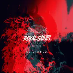 El Diablo - Single by Royal Saints album reviews, ratings, credits
