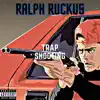 Trap Shooting - Single album lyrics, reviews, download