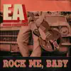 Rock Me Baby - Single album lyrics, reviews, download