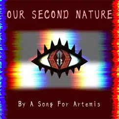 Our Second Nature by A Song For Artemis album reviews, ratings, credits