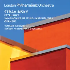 Stravinsky: Petrushka & Orpheus by Vladimir Jurowski & London Philharmonic Orchestra album reviews, ratings, credits