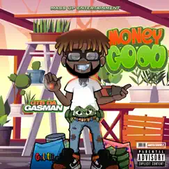Money Good (feat. GTB Da Gasman) - Single by G.T.B. Kartel album reviews, ratings, credits