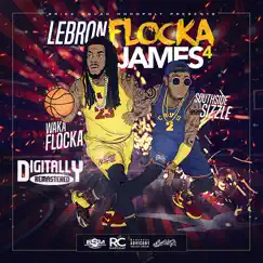 LeBron Flocka James 4 by Waka Flocka Flame album reviews, ratings, credits