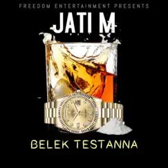 BELEK TESTANNA (feat. JATI M) Song Lyrics