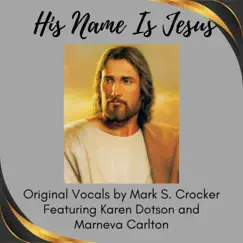 King Jesus Was His Name Song Lyrics
