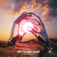 We Found Love (feat. Errol Reid) [Radio Edit] Song Lyrics