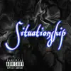 Situationship song lyrics