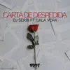 Carta De Despedida (feat. Cala Vera) - Single album lyrics, reviews, download