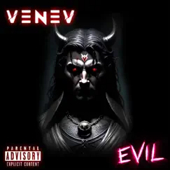 Evil - Single by VENEV album reviews, ratings, credits