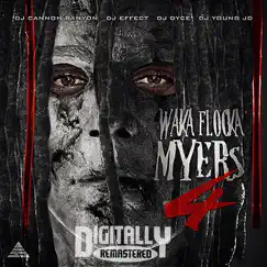 Waka Flocka Myers 4 by Waka Flocka Flame album reviews, ratings, credits