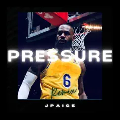 Pressure (Remix) - Single by JPaige album reviews, ratings, credits