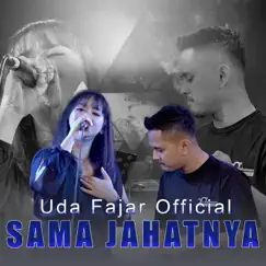 Sama Jahatnya (feat. Nova) - Single by Uda Fajar album reviews, ratings, credits