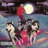 Ice Man - EP album lyrics, reviews, download