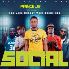 Social (feat. Nez Long, Dizmo, CHILE BREEZY & DRE ZAMBIA) Song Lyrics