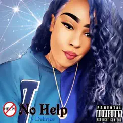 No Help - Single by Deltrice album reviews, ratings, credits