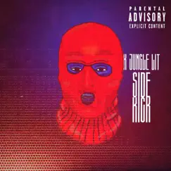 Side Kick - Single by K Jungle Lit album reviews, ratings, credits