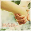 On the road with you - Single album lyrics, reviews, download