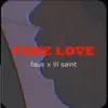 Fake Love (feat. Lil Saint) - Single album lyrics, reviews, download