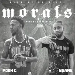 Morals (feat. NSANE) - Single by Pooh C album reviews, ratings, credits