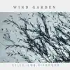 Wind Garden - EP album lyrics, reviews, download