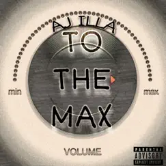 To the Max - Single by AJ Illa album reviews, ratings, credits