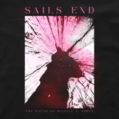 The Sound of Silence 3: Three - Single by Sail's End album reviews, ratings, credits