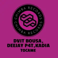 Tocame - Single by Dvit Bousa, Deejay P4T & KADIA album reviews, ratings, credits
