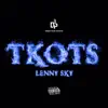 T.K.O.T.S - Single album lyrics, reviews, download