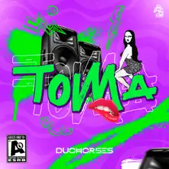 Toma (Rádio) - Single by DuoHorses album reviews, ratings, credits
