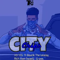 City Crips (feat. Bourik the Latalay, Rich Man Swaell & G-One) - Single by X9 Daddy Lova album reviews, ratings, credits