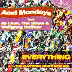Everything (feat. Ali Love, The Show & Wolfgang Haffner) - Single by Acid Mondays album reviews, ratings, credits