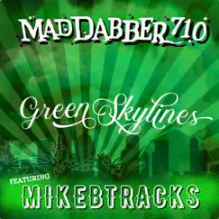 Green Skylines (feat. MikeBTracks) Song Lyrics