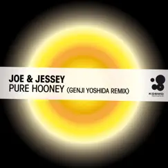 Pure Hooney (Genji Yoshida Remix) - Single by Studio 45 & Joe & Jessey album reviews, ratings, credits
